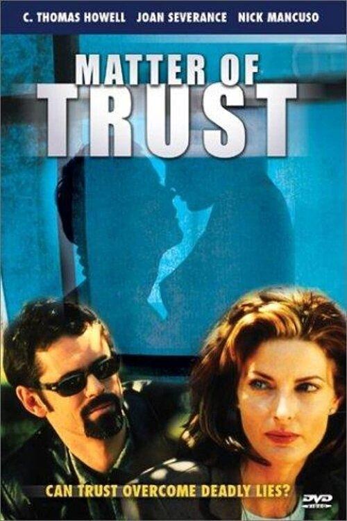 Постер Matter of Trust